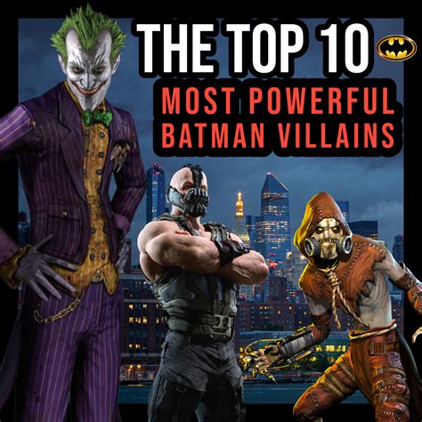 The Top 10 Most Powerful Batman Villains Hobbylark