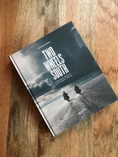 Wednesday Wanderlust Two Wheels South Book Dirt Orcas