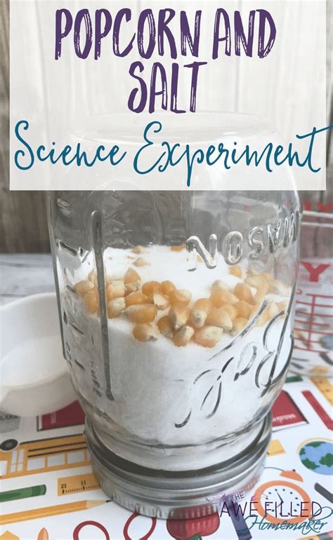 Easy Popcorn And Salt Science Experiment With Directions Science For