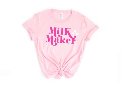 milk maker tee milk maker shirt breastfeeding shirt etsy