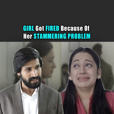 Girl Got Fired Because Of Her Stammering Problem See A Story Of A