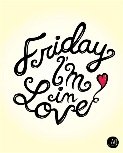 Friday Im In Love Tekst - Friday I'm In Love on Behance