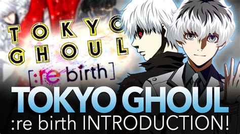 Tokyo Ghoul Re Birth Introduction How To Play Tokyo Ghoul Re Birth