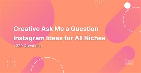 250 Creative Ask Me A Question Instagram Ideas For Stories And Posts