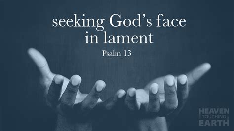 This problem of seeing god's face is compounded even further by the number of bible characters who seemed to see god yet still live. Seeking God's Face through Lament - Psalm 13 study (May 5 ...