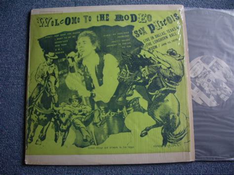 Sex Pistols Welcome To The Rodeo Collectors Boot Lp Paradise