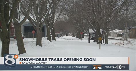 Snowmobile Trails In La Crosse Co Expected To Open Soon La Crosse