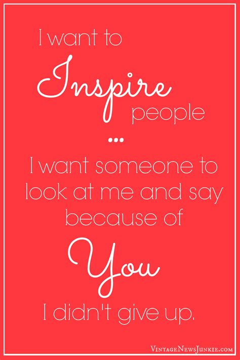 Quotes About People Who Inspire Quotesgram
