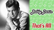 Bobby Darin - That's All - YouTube