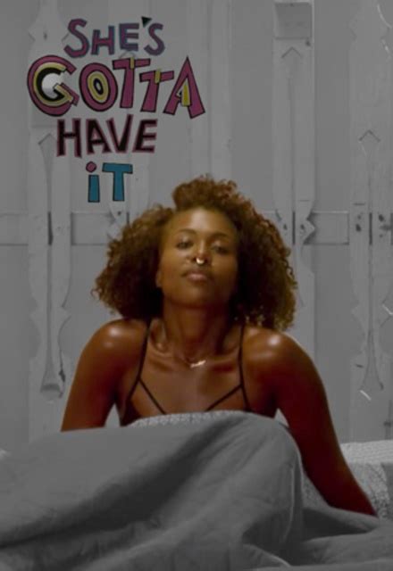 Shes Gotta Have It On Netflix Tv Show Episodes Reviews And List