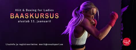 Uus Baaskursus Hiit And Boxing For Ladies Reval Sport