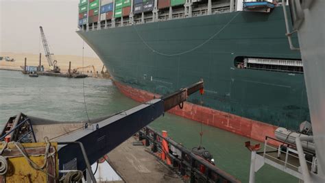 Nava Care Blochează Canalul Suez A Fost Repusă Pe Linia De Plutire Bursele Au Crescut Imediat