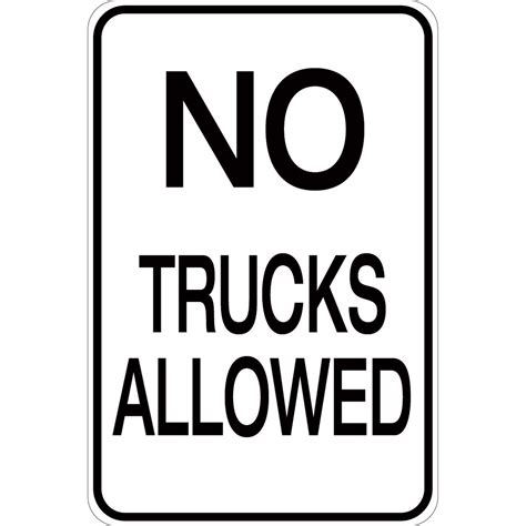 No Trucks Allowed Aluminum Sign
