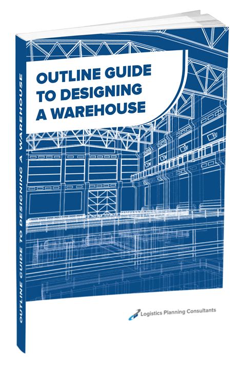 Outline Guide To Designing A Warehouse Lpc International