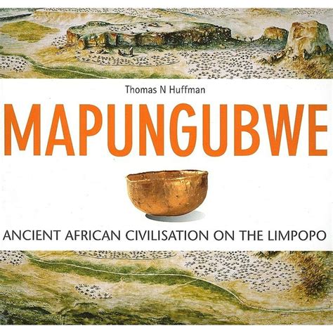 The Kingdom Of Mapungubwe