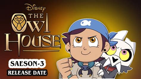 The Owl House Season 3 Trailer Release Date And Updates Us News