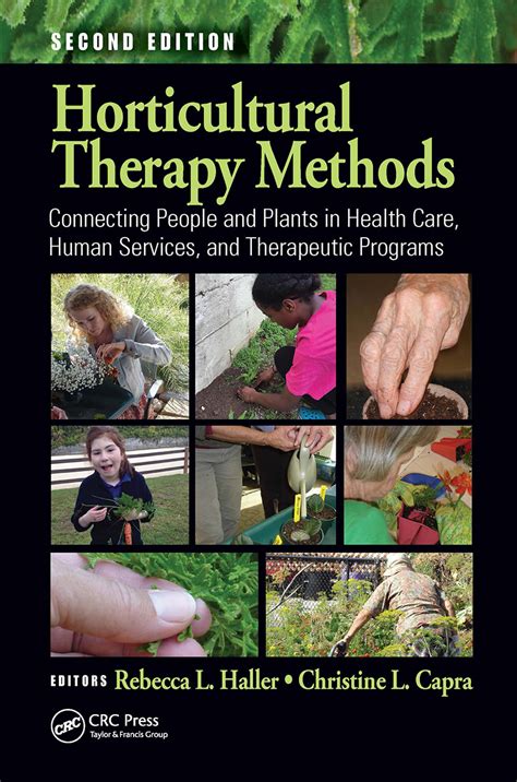 Horticultural Therapy Methods Taylor And Francis Group