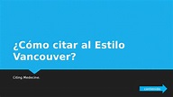 ¿Cómo citar al estilo Vancouver? - Docsity