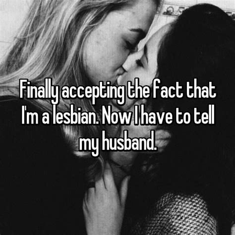 True Life I M A Lesbian Married To A Man Bisexual Quote Lesbian Love Quotes Lesbian Humor I