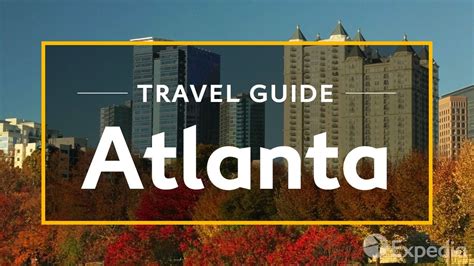 Atlanta Vacation Travel Guide Expedia Youtube