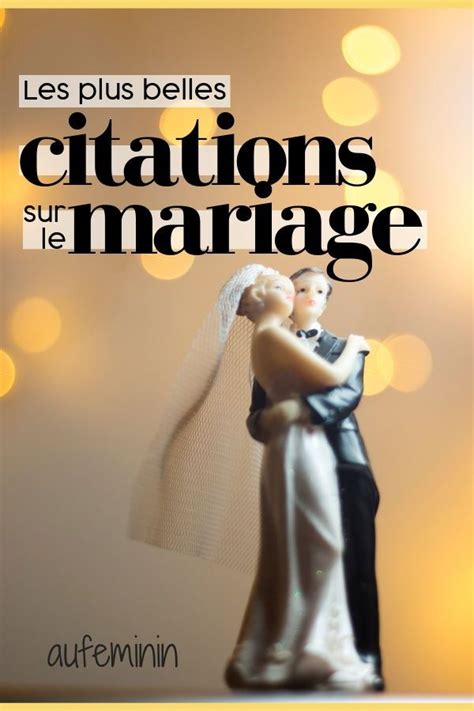 Les Plus Belles Citations Sur Le Mariage Mariage Citation Phrase