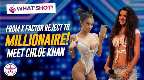 From X Factor Reject To Adult Star Millionaire Meet Chloe Khan Youtube