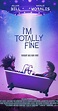 I'm Totally Fine (2022) - Full Cast & Crew - IMDb