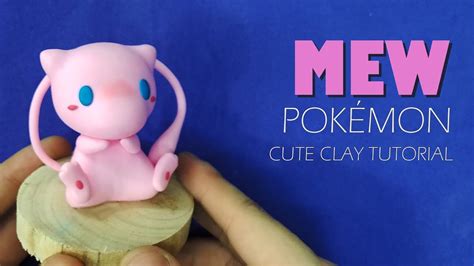 Ep14 How To Sculpt Mew From Clay Pokémon Clay Tutorial Youtube