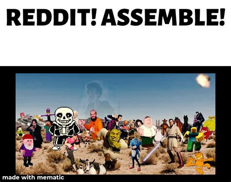 Reddit Assemble Rmemes