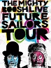 The Mighty Boosh Live: Future Sailors Tour (Video 2009) - IMDb