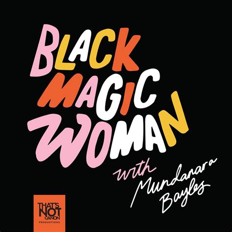 Black Magic Woman Podcast Podtail
