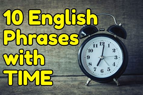 20 English Phrases With The Word Time Espresso English
