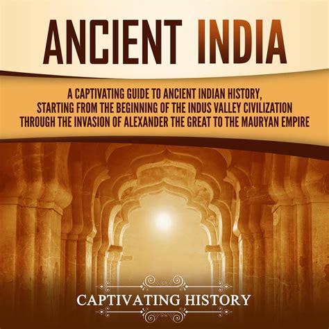 Buy Ancient India: A Captivating Guide to Ancient Indian History