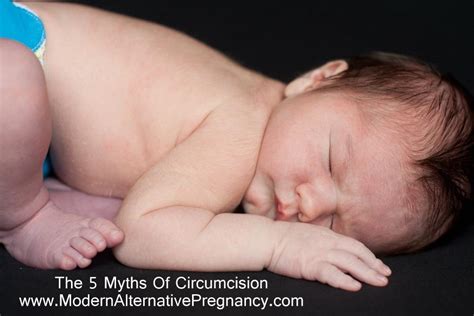 The Five Myths Of Circumcision Modern Alternative Mama