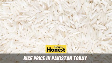 Rice Price In Pakistan Today 2024 1kg 40kg And 50kg Rate List