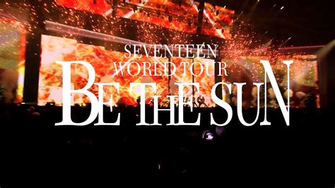 Seventeen World Tour Be The Sun North America Spot Youtube