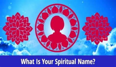 What Is Your Spiritual Name Take This Simple Quiz To Find Out Namastest