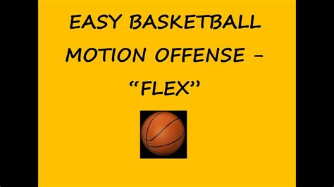 Easy Basketball Motion Offense “flex” Youtube
