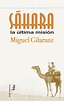 Sáhara: la última misión (Spanish Edition) : Gilaranz, Miguel: Amazon ...