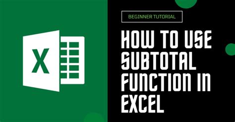 How To Use Subtotal Function In Excel Earn Excel