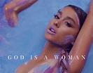Ariana Grande estrena «God is a Woman» – Tuconcierto