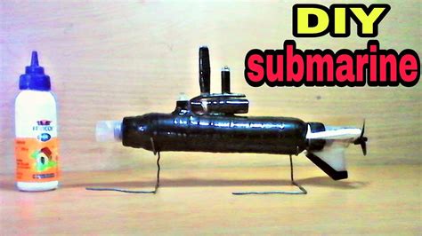 How To Make Submarine At Home Submarine Model Homemade Submarine