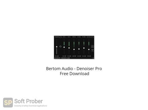 Bertom Audio Denoiser Pro 2023 Free Download Softprober