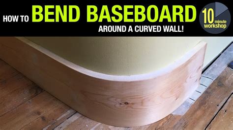 How To Bend Baseboard Around A Curved Wall Video 288 Youtube