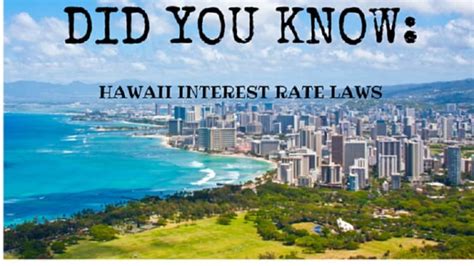 Did You Know Hawaii Interest Rate Laws