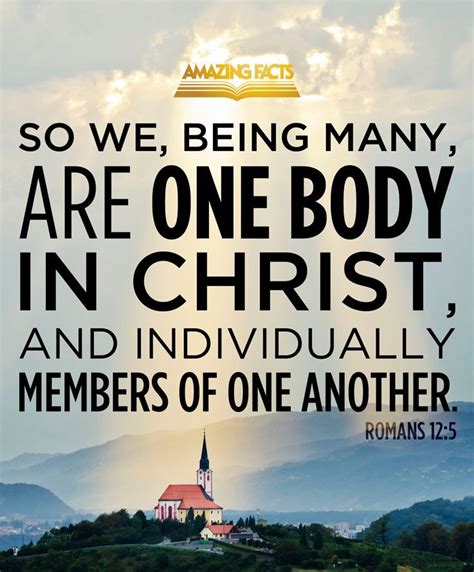 So We Being Many Are One Body In Christ And Every One Members One Of