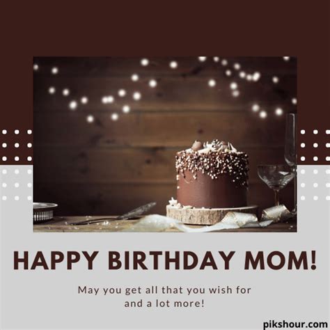 23 Happy Birthday Wishes For Mother Pikshour