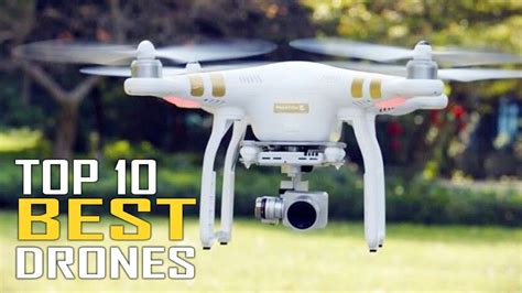 Top 10 Best Drones On The Market 2017 Youtube