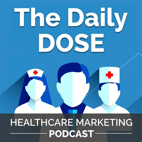 The Daily Dose Healthcare Marketing Listen Via Stitcher For Podcasts