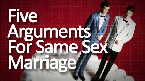 Five Arguments For Same Sex Marriage Youtube